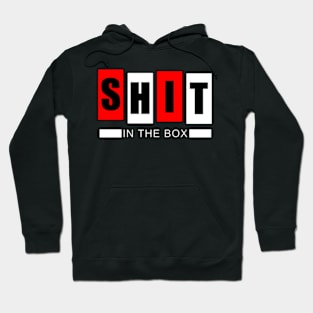 SH*T Factory (In The Box) Hoodie